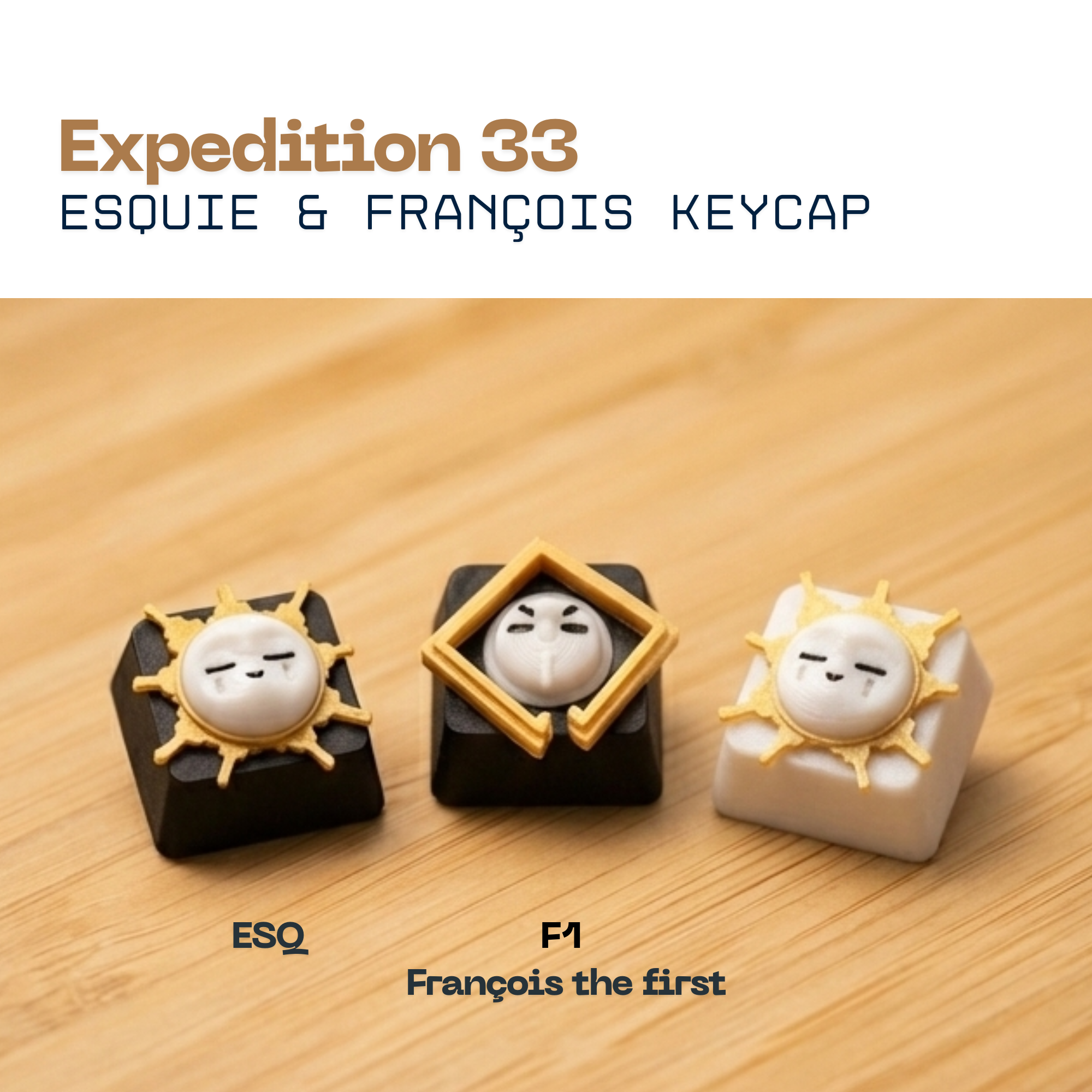 ESQuie & François Keycap set [Expedition 33]